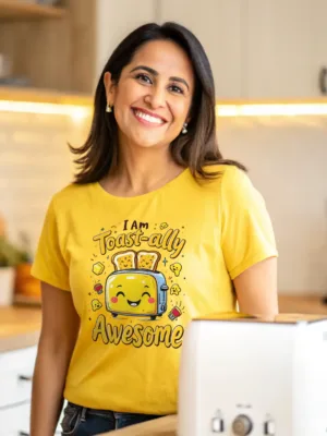 Women's Yellow I am Toast-ally Awesome Tshirt